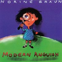Modern Anguish by Norine Braun
