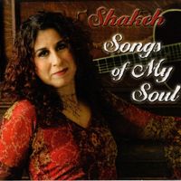 Songs Of My Soul by Shakeh