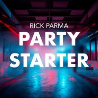 Party Starter by Rick Parma