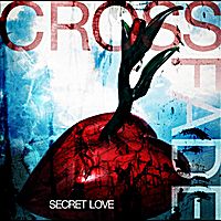 Secret Love by Crossfade