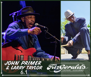 Double trouble, Chicago Blues: Larry and John Primer at Fitzgeralds June 2022
