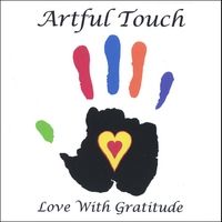 Love With Gratitude by Artful Touch