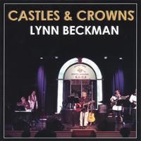 Castles & Crowns by Lynn Beckman