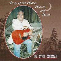 SONGS OF THE HEART, HEAVEN and HOME by Lynn Beckman