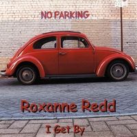 I Get By by Roxanne Redd