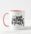 Well Shut My Mouth Downloadable SVG