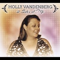 2 Sides Of Me by Holly VandenBerg