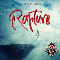 Rapture by Andy Susemihl