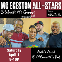 Mo Egeston All-Stars featuring Ah Sa-Ti Nu- Celebrate the Groove: Unplugged!