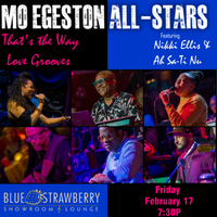Mo Egeston All-Stars featuring Nikki Ellis and AhSa-Ti Nu That's The Way Love Grooves