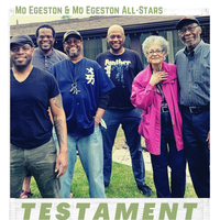 Testament by Mo Egeston & Mo E All-Stars