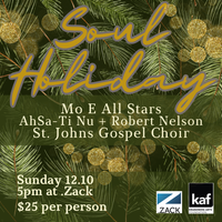 Soul Holiday- Mo Egeston All-Stars,  St. John's Gospel Choir, AhSa-Ti Nu & Robert Nelson