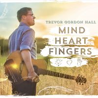 Mind Heart Fingers (2014) - CD