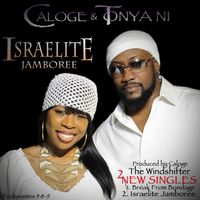 "ISRAELITE JAMBOREE" - CALOGE'S 2 SINGLE RELEASE  by Caloge & Tonya Ni