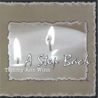 A Step Back by Tammy Ann Winn