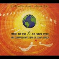 You Know the Way by TAW & The Lwanda Gospel and Compassionate Team of Kenya
