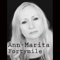 Fortymile by Ann-Marita Garsed