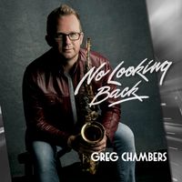 No Looking Back by Greg Chambers