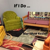 If I Do... by Marianne Kesler