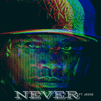 Never- Single (Digital Only) 2020
