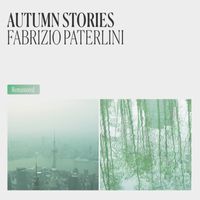 Autumn Stories  by Fabrizio Paterlini