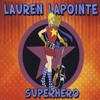 Superhero by Lauren Lapointe