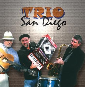 Cain performs with Trio San Diego- "The Gringos Del Norte!"
