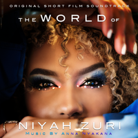 THE WORLD OF NIYAH ZURI by Anna Nyakana