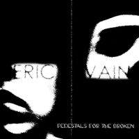 Pedestals for the Broken by Eric Vain