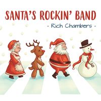 Santa's Rockin' Band by Rich Chambers