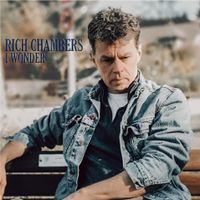 I Wonder by Rich Chambers