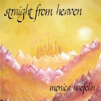 Straight from Heaven by Monica Haefelin