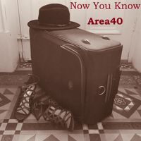 Now You Know by Area40