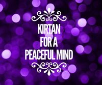 Kirtan for a Peaceful Mind