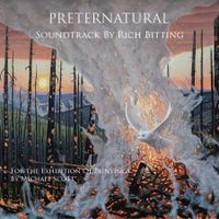 Preternatural by Rich Bitting