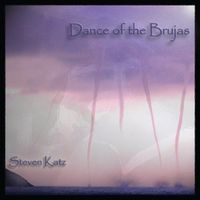 Dance Of The Brujas by Steven Katz