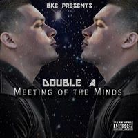 Meeting of the Minds by Double A