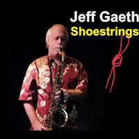 Shoestrings by Jeff Gaeth