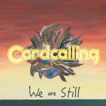 Cordcalling-WeAreStill-DigitalCover_1
