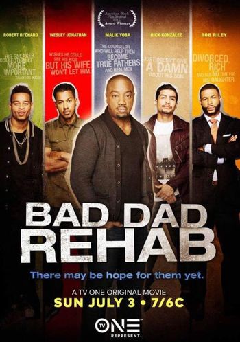 Bad Dad Rehab Promo Photo
