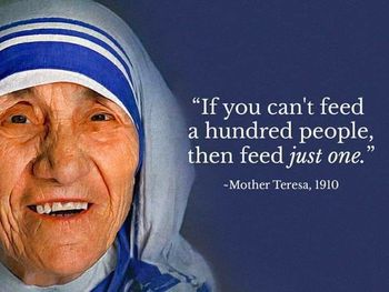 Inspiration. Mother Teresa.
