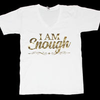 I Am Enough T-Shirt - White