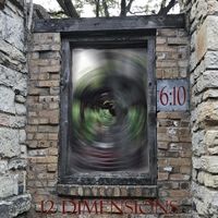 12 Dimensions by 610