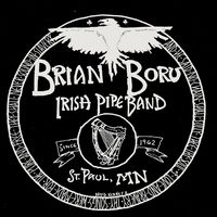 Minstrel Boy, Scotland the Brave, Johnny Scobie - (The Single) Bagpipes by Brian Boru Irish Pipe Band