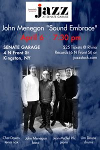 "SOUND EMBRACE" with the John Menegon Quartet