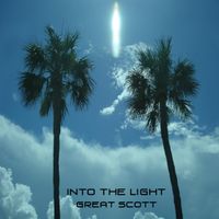 Into The Light by Great Scott