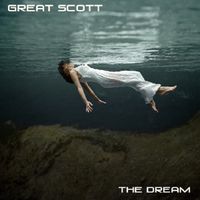 The Dream by Great Scott
