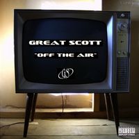 Off The Air by Great Scott