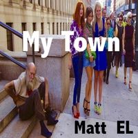 My Town by Matt El
