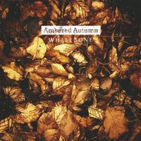 Ambered Autumn by Whalebone